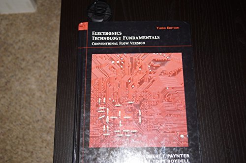 Stock image for Electronics Technology Fundamentals: Conventional Flow Version (3rd Edition) for sale by SecondSale