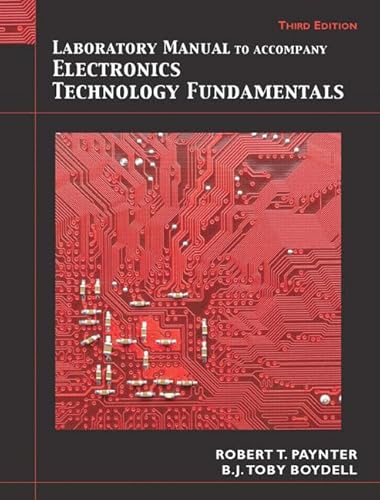 Imagen de archivo de Laboratory Manual for Electronics Technology Fundamentals: Electron Flow Version a la venta por ThriftBooks-Dallas