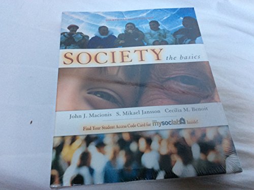 Stock image for Society: The Basics (Fourth Canadian Edition, Fourth Canadian Edition) for sale by HPB-Red