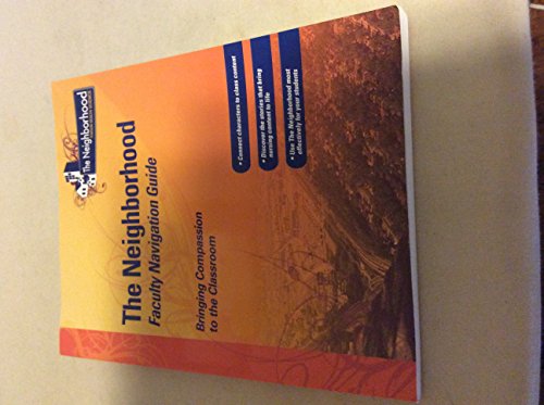 Beispielbild fr The Neighborhood - Faculty Navigation Guide: Bringing Compassion to the Classroom (Pearson Health Science) zum Verkauf von Wonder Book