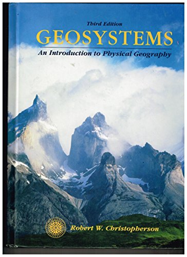 Beispielbild fr Geosystems : An Introduction to Physical Geography zum Verkauf von Better World Books