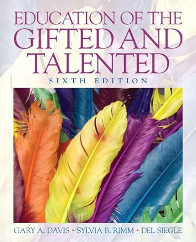 Stock image for Education of the Gifted and Talented (6th Edition) for sale by Goodwill of Colorado