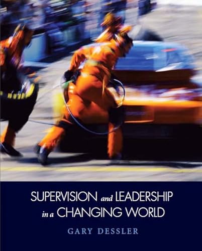 Imagen de archivo de Supervision and Leadership in a Changing World a la venta por Better World Books