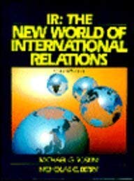 Stock image for Ir: The New World of International Relations for sale by Wonder Book