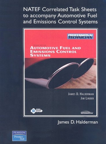 Imagen de archivo de Automotive Fuel and Emissions Control Systems: NATEF Correlated Task Sheets a la venta por HPB-Red