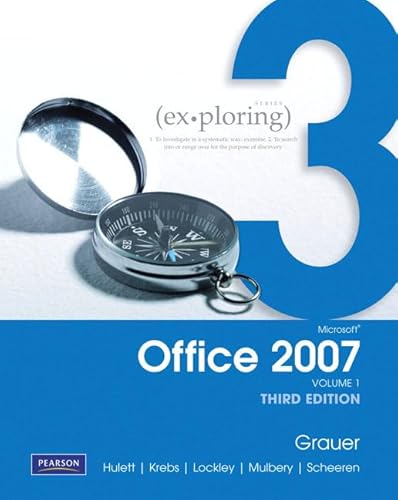 Stock image for Exploring Microsoft Office 2007 Vol. 1 (3rd Edition) for sale by Ergodebooks