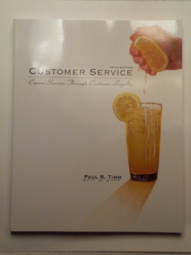 Imagen de archivo de Customer Service: Career Success Through Customer Loyalty, Fifth Edition a la venta por SecondSale