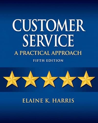 9780135064337: Customer Service: A Practical Approach