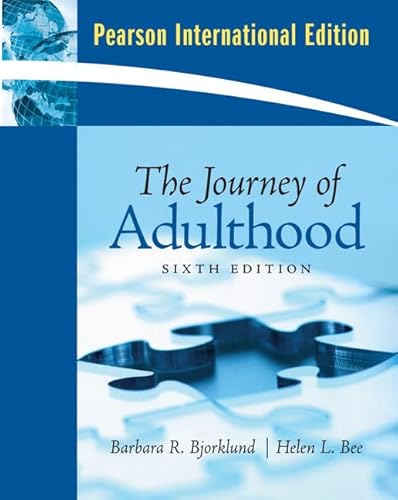 The Journey of Adulthood (9780135067130) by Barbara R. Bjorklund; Helen L. Bee