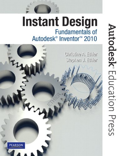 Stock image for Instant Design: Fundamentals of Autodesk Inventor 2010 for sale by HPB-Red