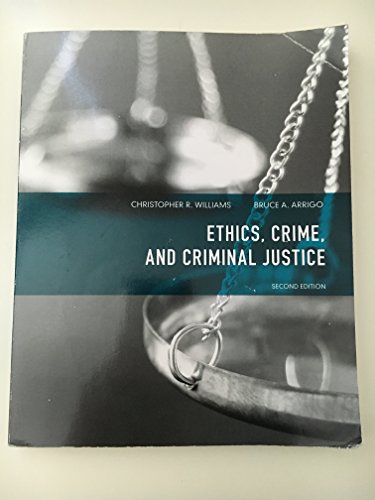 Stock image for Ethics, Crime, and Criminal Justice for sale by BooksRun