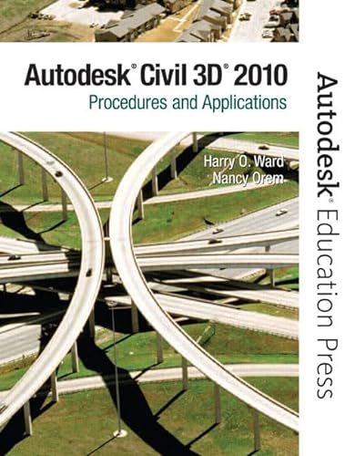 9780135071663: Autocad Civil 3D 2010: Procedures and Applications