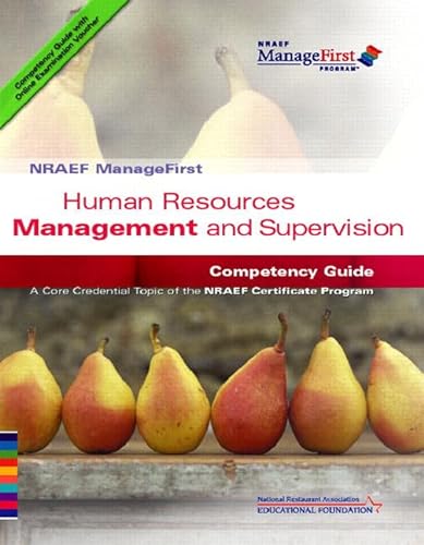 Human Resources Management and Supervision Competency Guide (NRAEF Managefirst) (9780135072189) by National Restaurant Association Educatio