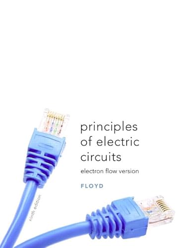 Beispielbild fr Principles of Electric Circuits: Electron Flow Version (9th Edition) zum Verkauf von BooksRun