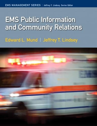 Beispielbild fr EMS Public Information and Community Relations (Paramedic Care) zum Verkauf von Iridium_Books