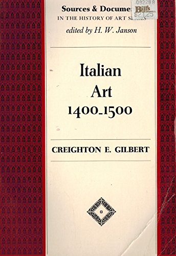 Beispielbild fr Italian Art: 1400-1500 (Sources & Documents in the History of Art Series) zum Verkauf von Wonder Book