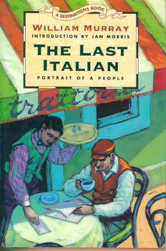 9780135082270: The Last Italian: Portrait of a People