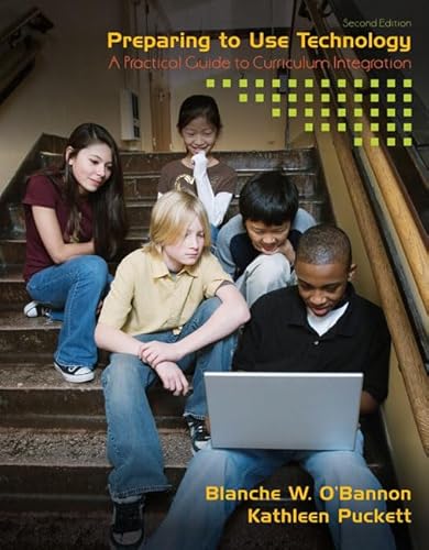 9780135084212: Preparing to Use Technology: A Practical Guide to Curriculum Integration