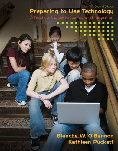 Stock image for Preparing to Use Technology : A Practical Guide to Curriculum Integration for sale by Better World Books: West