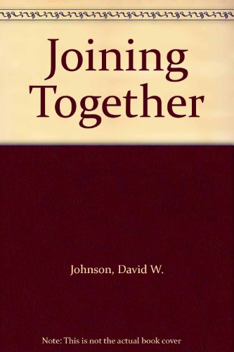 Imagen de archivo de Joining Together: Group Theory and Group Skills a la venta por WorldofBooks