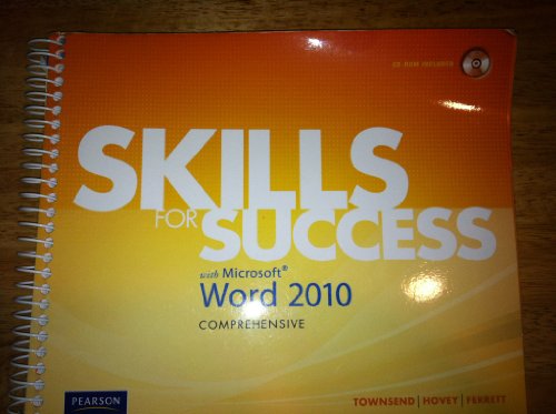 Imagen de archivo de Skills for Success with Microsoft Word 2010, Comprehensive a la venta por BookHolders