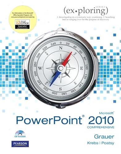 Beispielbild fr Exploring Microsoft Office PowerPoint 2010 Comprehensive zum Verkauf von Ergodebooks