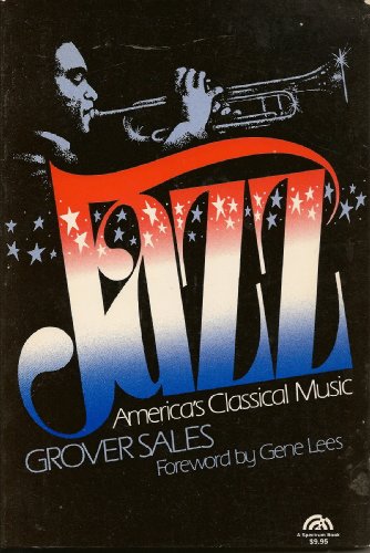 Jazz: America's Classical Music.