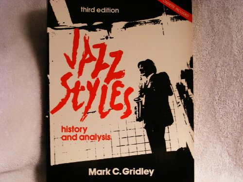 Beispielbild fr Jazz styles: History & analysis zum Verkauf von Wonder Book