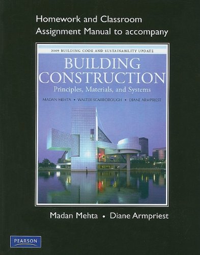 Stock image for Building Construction Principles, Materials, & Systems: Homework and Classroom Assignment Manual for sale by dsmbooks