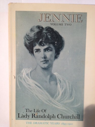 Imagen de archivo de Jennie : The Life of Lady Randolph Churchill a la venta por Better World Books: West