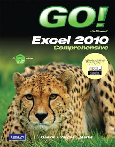 Beispielbild fr GO! with Microsoft Excel 2010, Comprehensive zum Verkauf von Better World Books
