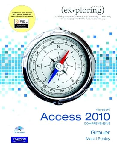 Imagen de archivo de Exploring Microsoft Office Access 2010 Comprehensive a la venta por Better World Books