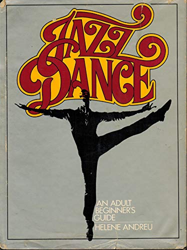 Stock image for Jazz Dance: An Adult Beginner's Guide for sale by ThriftBooks-Atlanta