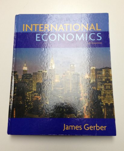 Stock image for International Economics: United States Edition (The Pearson Series in Economics) Gerber, James for sale by BennettBooksLtd