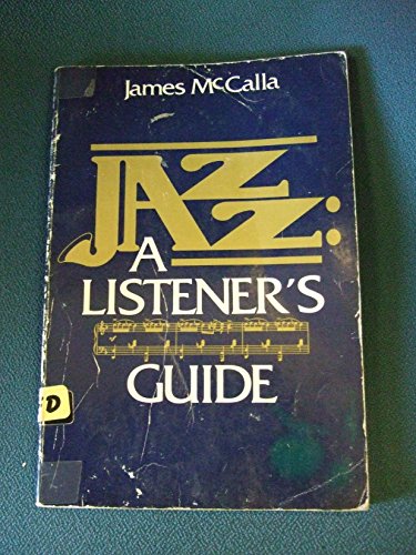 9780135101728: Jazz: A Listeners Guide