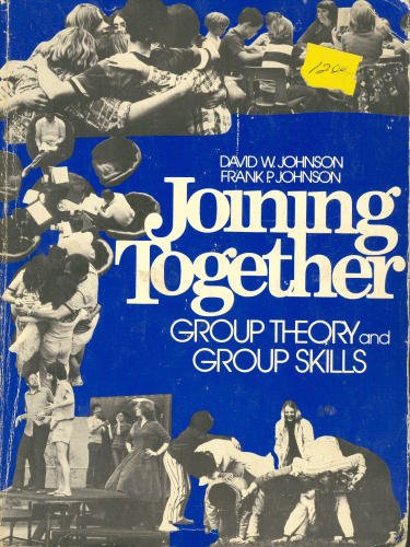 9780135103883: Joining together: Group theory and group skills