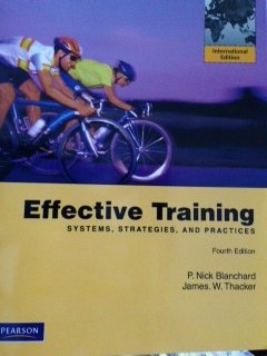 Stock image for Effective Training: Systems, Strategies, and Practices for sale by ThriftBooks-Dallas