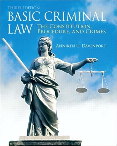 Stock image for Basic Criminal Law: The Constitution, Procedure, and Crimes for sale by BooksRun