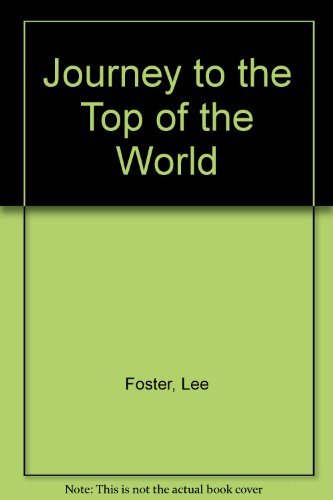 Beispielbild fr Journey to the Top of the World zum Verkauf von Robinson Street Books, IOBA