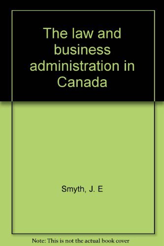 Stock image for The Law and Business Administration in Canada for sale by Better World Books: West