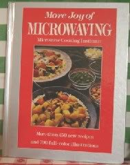 Stock image for More Joy of Microwaving for sale by Better World Books