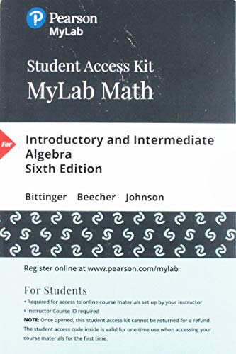 Imagen de archivo de MyLab Math with Pearson eText -- 24 Month Standalone Access Card -- for Introductory and Intermediate Algebra (6th Edition) a la venta por Textbooks_Source