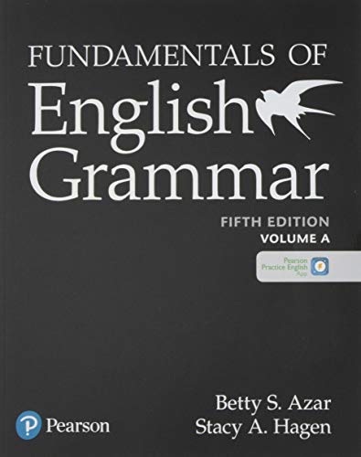 Stock image for Fundamentals of English Grammar Student Book a with the App, 5E for sale by TextbookRush