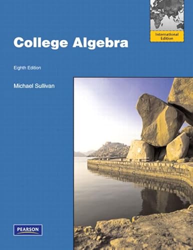 9780135117378: College Algebra: International Edition