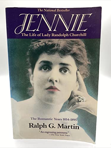 9780135118825: Jennie: The Life of Lady Randolph Churchill : The Romantic Years 1854-1895