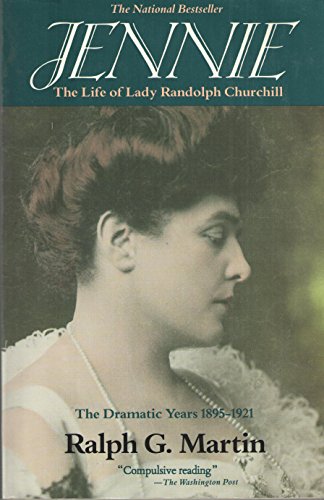 Imagen de archivo de Jennie : The Life of Lady Randolph Churchill, Vol. I: The Romantic Years 1854-1895 a la venta por Better World Books