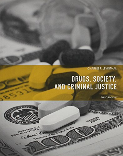 Stock image for Drugs, Society and Criminal Justice (3rd Edition) for sale by Irish Booksellers