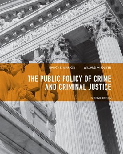 Stock image for Public Policy of Crime and Criminal Justice (2nd Edition) for sale by SecondSale