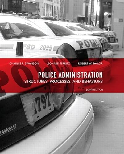 Imagen de archivo de Police Administration: Structures, Processes, and Behavior (8th Edition) a la venta por Solr Books