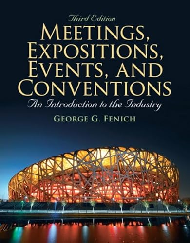 Imagen de archivo de Meetings, Expositions, Events and Conventions : An Introduction to the Industry a la venta por Better World Books